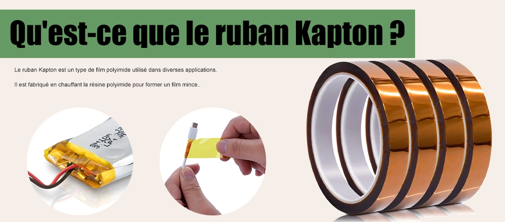 Qu'est-ce que le ruban Kapton ?