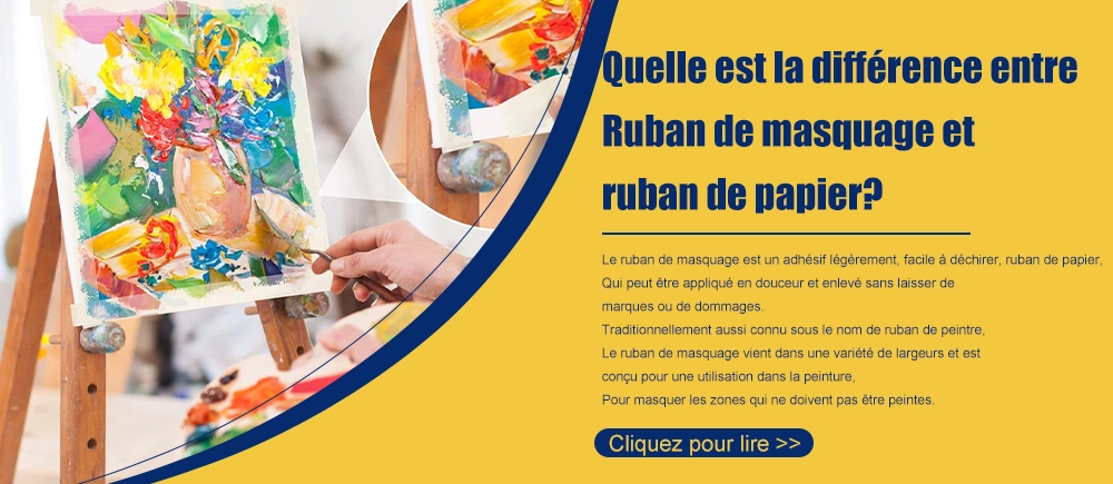 Quelle est la différence entre le ruban de masquage et le ruban de papier ?