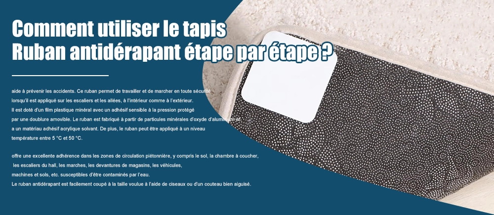 Comment utiliser le ruban antidérapant pour tapis étape par étape ?