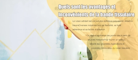 Quels sont les avantages et les inconvénients du ruban adhésif pour tissus?