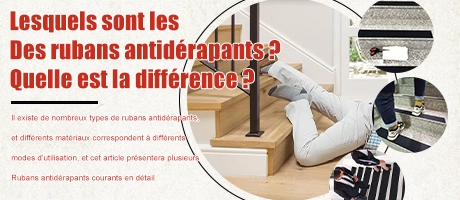 Que sont les bandes antidérapantes ? Quelles sont les différences ?